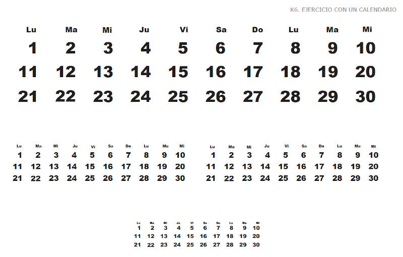 Tabla de calendario con números de tres tamaños (ejercicio K6)